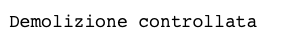 Demolizione controllata